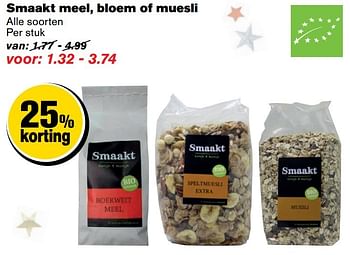 Aanbiedingen Smaakt meel, bloem of muesli - Smaakt - Geldig van 14/12/2016 tot 20/12/2016 bij Hoogvliet