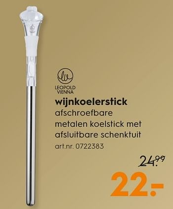 Aanbiedingen Wijnkoelerstick - Leopold Vienna - Geldig van 05/12/2016 tot 21/12/2016 bij Blokker