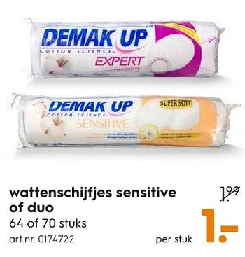 Aanbiedingen Wattenschijfjes sensitive of duo - Demak'Up - Geldig van 05/12/2016 tot 21/12/2016 bij Blokker