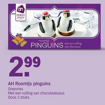 Aanbiedingen Ah roomijs pinguins - Huismerk - Albert Heijn - Geldig van 18/12/2016 tot 24/12/2016 bij Albert Heijn