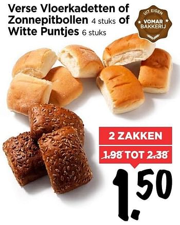 Aanbiedingen Verse vloerkadetten of zonnepitbollen of witte puntjes - Huismerk Vomar - Geldig van 18/12/2016 tot 24/12/2016 bij Vomar