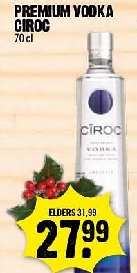 Aanbiedingen Premium vodka ciroc - Cîroc - Geldig van 18/12/2016 tot 24/12/2016 bij Dirk III