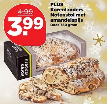 Aanbiedingen Plus korenlanders notenstol met amandelspijs - Huismerk - Plus - Geldig van 18/12/2016 tot 24/12/2016 bij Plus