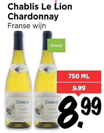 Aanbiedingen Chablis le lion chardonnay - Witte wijnen - Geldig van 18/12/2016 tot 24/12/2016 bij Vomar