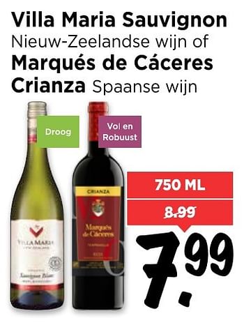 Aanbiedingen Villa maria sauvignon of marqués de cáceres crianza - Rode wijnen - Geldig van 18/12/2016 tot 24/12/2016 bij Vomar