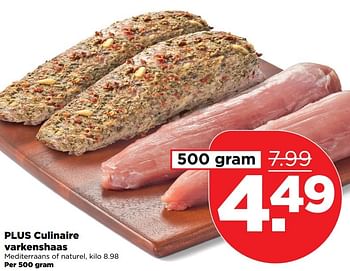 Aanbiedingen Plus culinaire varkenshaas mediterraans of naturel - Huismerk - Plus - Geldig van 18/12/2016 tot 24/12/2016 bij Plus