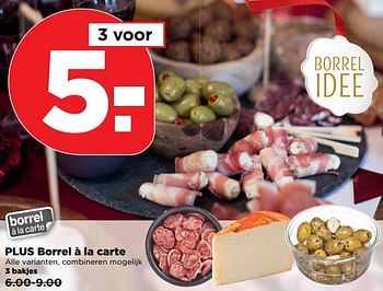 Aanbiedingen Plus borrel à la carte - Huismerk - Plus - Geldig van 18/12/2016 tot 24/12/2016 bij Plus