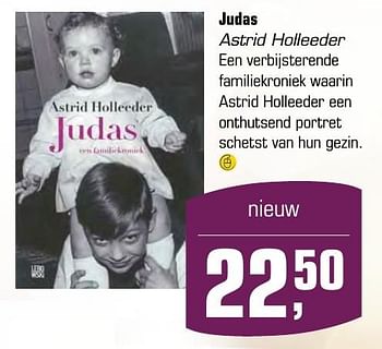Aanbiedingen Judas astrid holleeder - Huismerk - Primera - Geldig van 04/12/2016 tot 24/12/2016 bij Primera
