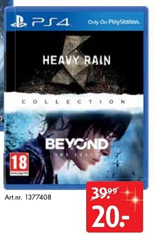 Aanbiedingen Heavy rain collection beyond - Sony Computer Entertainment Europe - Geldig van 10/12/2016 tot 24/12/2016 bij Bart Smit