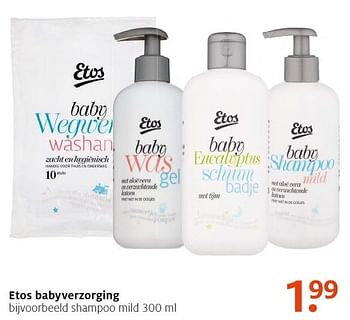 Aanbiedingen Etos babyverzorging shampoo mild - Huismerk - Etos - Geldig van 18/12/2016 tot 24/12/2016 bij Etos