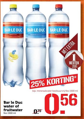 Aanbiedingen Bar le duc water of fruitwater - bar le duc - Geldig van 19/12/2016 tot 25/12/2016 bij Coop