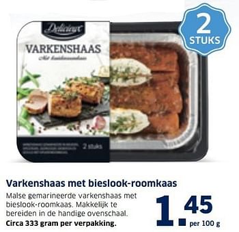 Aanbiedingen Varkenshaas met bieslook-roomkaas - Delicieux - Geldig van 19/12/2016 tot 25/12/2016 bij Lidl