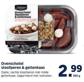 Aanbiedingen Ovenschotel stoofperen + geitenkaas - Delicieux - Geldig van 19/12/2016 tot 25/12/2016 bij Lidl
