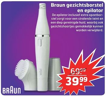 Aanbiedingen Braun gezichtsborstel en epilator - Braun - Geldig van 13/12/2016 tot 25/12/2016 bij Trekpleister
