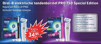 Aanbiedingen Oral-b elektrische tandenborstel pro 750 special edition - Oral-B - Geldig van 13/12/2016 tot 25/12/2016 bij Trekpleister
