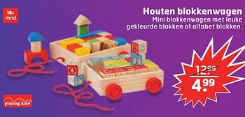 Aanbiedingen Houten blokkenwagen - Playing Kids - Geldig van 13/12/2016 tot 25/12/2016 bij Trekpleister