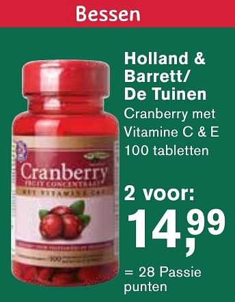 Aanbiedingen Holland + barrett- de tuinen cranberry met vitamine c + e - Huismerk - Essenza - Geldig van 06/12/2016 tot 25/12/2016 bij Holland & Barrett