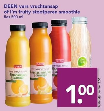 Aanbiedingen Deen vers vruchtensap of i`m fruity stoofperen smoothie - Huismerk deen supermarkt - Geldig van 18/12/2016 tot 26/12/2016 bij Deen Supermarkten