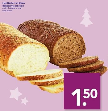 Aanbiedingen Het beste van deen bakkersvloerbrood - Huismerk deen supermarkt - Geldig van 18/12/2016 tot 26/12/2016 bij Deen Supermarkten