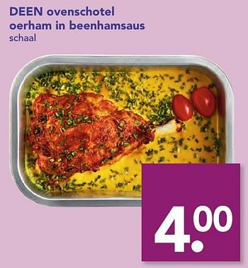 Aanbiedingen Deen ovenschotel oerham in beenhamsaus - Huismerk deen supermarkt - Geldig van 18/12/2016 tot 26/12/2016 bij Deen Supermarkten