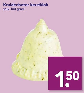 Aanbiedingen Kruidenboter kerstklok - Huismerk deen supermarkt - Geldig van 18/12/2016 tot 26/12/2016 bij Deen Supermarkten