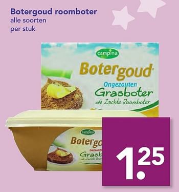 Aanbiedingen Botergoud roomboter - Campina - Geldig van 18/12/2016 tot 26/12/2016 bij Deen Supermarkten