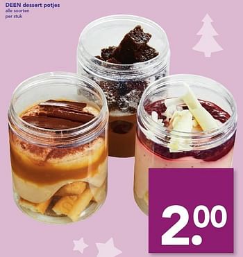 Aanbiedingen Deen dessert potjes - Huismerk deen supermarkt - Geldig van 18/12/2016 tot 26/12/2016 bij Deen Supermarkten