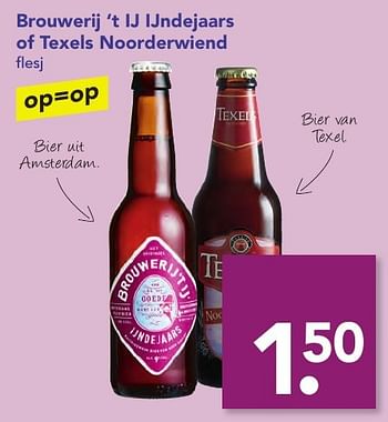 Aanbiedingen Brouwerij `t ij ijndejaars of texels noorderwiend - Huismerk deen supermarkt - Geldig van 18/12/2016 tot 26/12/2016 bij Deen Supermarkten