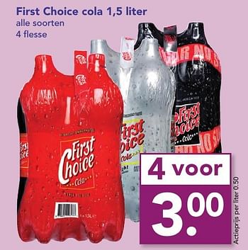 Aanbiedingen First choice cola 1,5 liter - First choice - Geldig van 18/12/2016 tot 26/12/2016 bij Deen Supermarkten