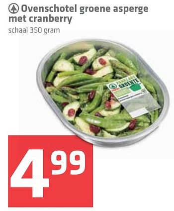 Aanbiedingen Ovenschotel groene asperge met cranberry - Spar - Geldig van 16/12/2016 tot 26/12/2016 bij Spar