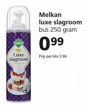 Aanbiedingen Melkan luxe slagroom - Melkan - Geldig van 19/12/2016 tot 26/12/2016 bij Jan Linders