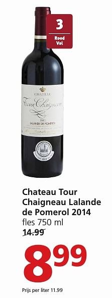 Aanbiedingen Chateau tour chaigneau lalande de pomerol 2014 - Rode wijnen - Geldig van 19/12/2016 tot 26/12/2016 bij Jan Linders