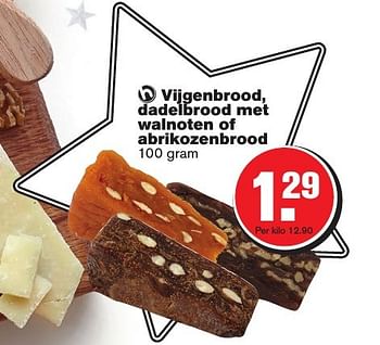 Aanbiedingen Vijgenbrood, dadelbrood met walnoten of abrikozenbrood - Huismerk - Hoogvliet - Geldig van 21/12/2016 tot 26/12/2016 bij Hoogvliet