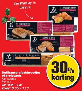 Aanbiedingen Delifrance afbakbroodjes of croissants - Delifrance - Geldig van 21/12/2016 tot 26/12/2016 bij Hoogvliet