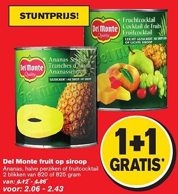 Aanbiedingen Del monte fruit op siroop - Del Monte - Geldig van 21/12/2016 tot 26/12/2016 bij Hoogvliet