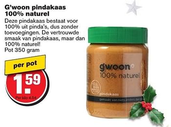 Aanbiedingen G`woon pindakaas 100% naturel - Gâ€™woon - Geldig van 21/12/2016 tot 26/12/2016 bij Hoogvliet