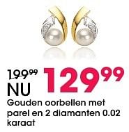 Aanbiedingen Gouden oorbellen met parel en 2 diamanten - Huismerk - Lucardi - Geldig van 05/12/2016 tot 31/12/2016 bij Lucardi