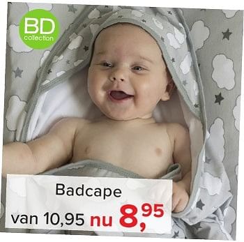 Aanbiedingen Badcape - BD Collection - Geldig van 04/12/2016 tot 31/12/2016 bij Baby-Dump