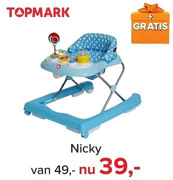Aanbiedingen Nicky - Topmark - Geldig van 04/12/2016 tot 31/12/2016 bij Baby-Dump