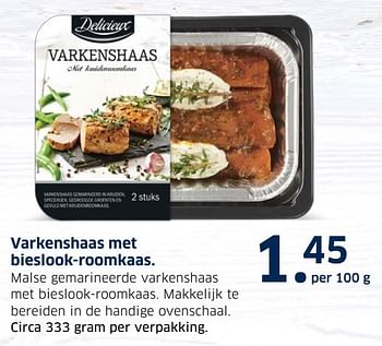 Aanbiedingen Varkenshaas met bieslook-roomkaas - Delicieux - Geldig van 13/12/2016 tot 31/12/2016 bij Lidl
