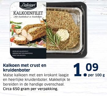 Aanbiedingen Kalkoen met crust en kruidenboter - Delicieux - Geldig van 13/12/2016 tot 31/12/2016 bij Lidl