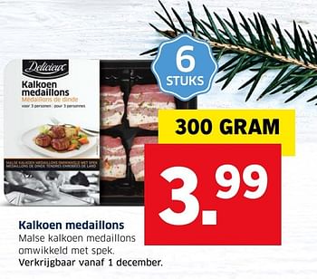 Aanbiedingen Kalkoen medaillons - Delicieux - Geldig van 13/12/2016 tot 31/12/2016 bij Lidl