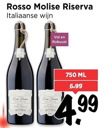 Aanbiedingen Rosso molise riserva italiaanse wijn - Rode wijnen - Geldig van 25/12/2016 tot 31/12/2016 bij Vomar