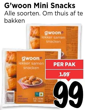 Aanbiedingen G`woon mini snacks alle soorten. om thuis af te bakken - Gâ€™woon - Geldig van 25/12/2016 tot 31/12/2016 bij Vomar
