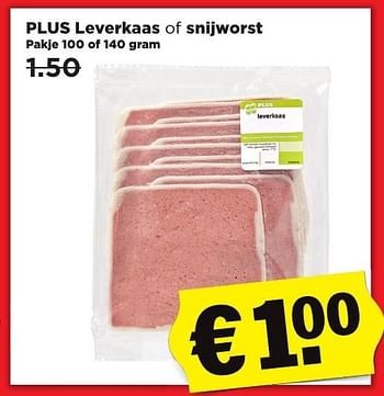 Aanbiedingen Plus leverkaas of snijworst - Huismerk - Plus - Geldig van 25/12/2016 tot 31/12/2016 bij Plus