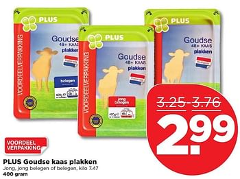 Aanbiedingen Plus goudse kaas plakken jong, jong belegen of belegen - Huismerk - Plus - Geldig van 25/12/2016 tot 31/12/2016 bij Plus