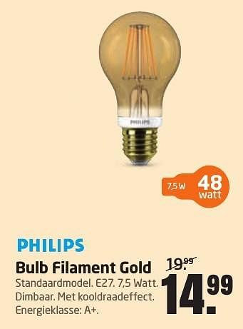 Aanbiedingen Philips bulb filament gold - Philips - Geldig van 19/12/2016 tot 31/12/2016 bij Formido