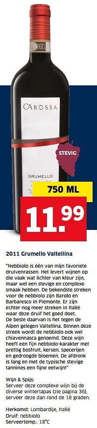 Aanbiedingen 2011 grumello valtellina - Rode wijnen - Geldig van 13/12/2016 tot 31/12/2016 bij Lidl