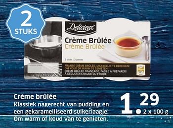 Aanbiedingen Crème brûlée - Delicieux - Geldig van 13/12/2016 tot 31/12/2016 bij Lidl