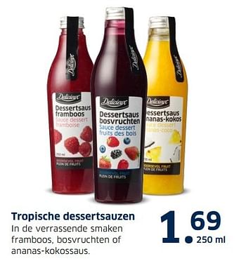 Aanbiedingen Tropische dessertsauzen - Delicieux - Geldig van 13/12/2016 tot 31/12/2016 bij Lidl